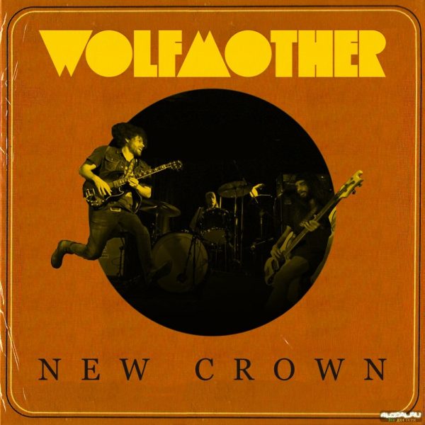 Wolfmother - New Crown (2014) рецензия альбом