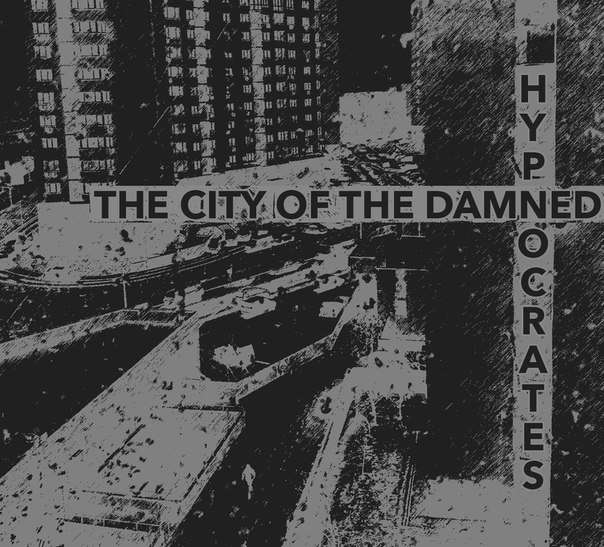 Рецензия на EP | Hypnocrates - The City Of The Damned (2014)
