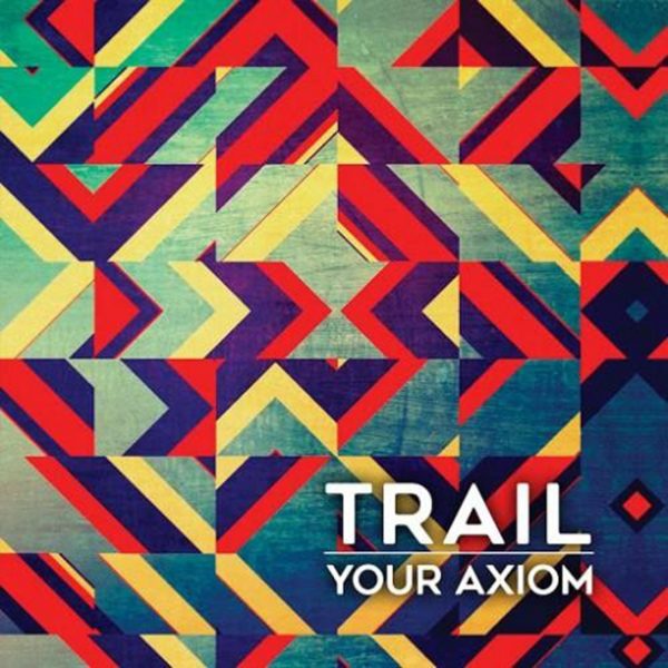 trail_your_axiom
