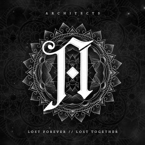 Рецензия на альбом | Architects – Lost Forever, Lost Together (2014)
