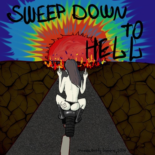 Nevada Busty Sinners — Sweep Down To Hell (2014)