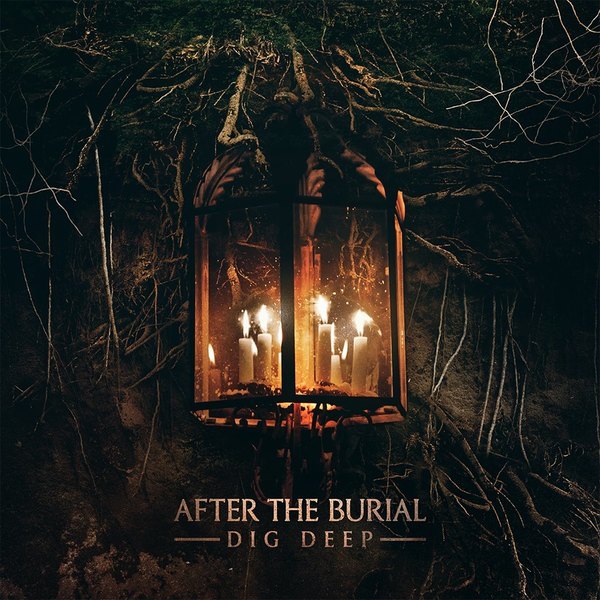After The Burial — Dig Deep (2016)