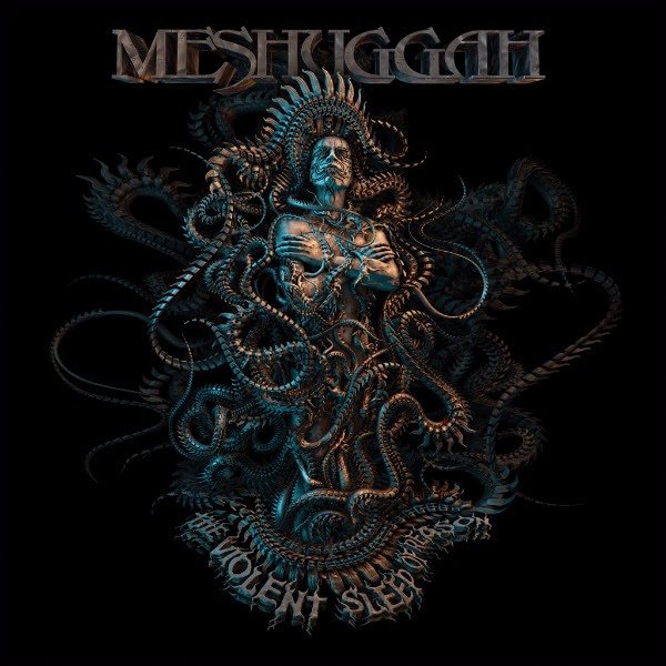 Meshuggah — The Violent Sleep of Reason (2016)