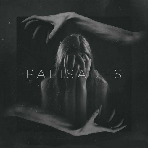 Palisades — Palisades (2017)