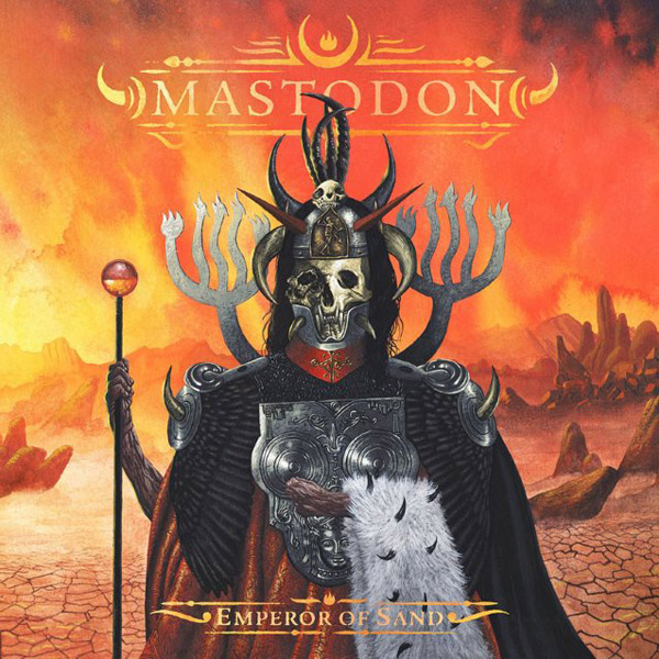 Mastodon — Emperor of Sand (2017)