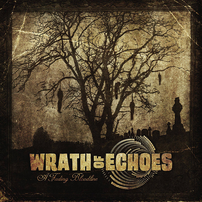 Wrath Of Echoes – A Fading Bloodline (2017)