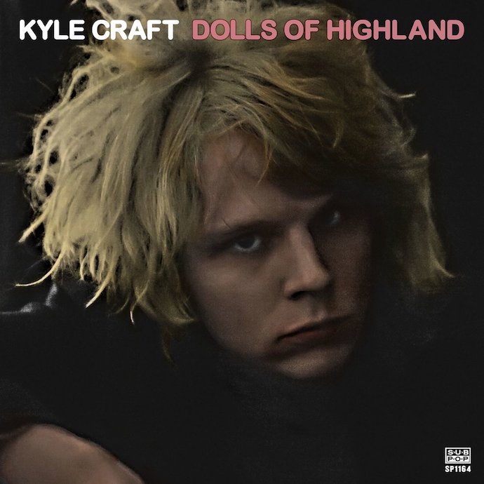 Kyle Craft – Dolls of Highland (2016)