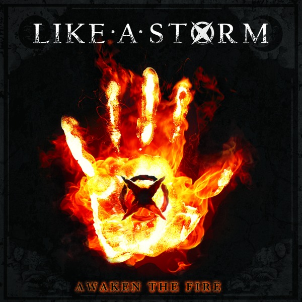 Like A Storm — Awaken The Fire (2015)