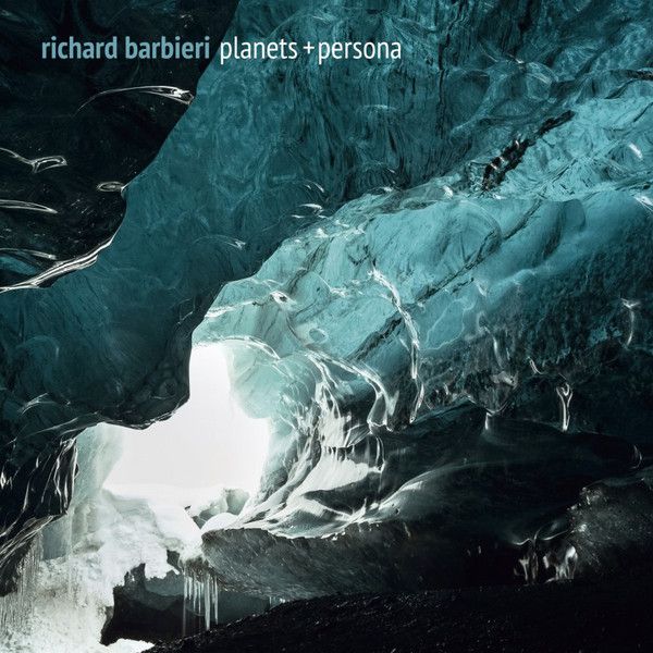 Richard Barbieri — Planets + Persona (2017)