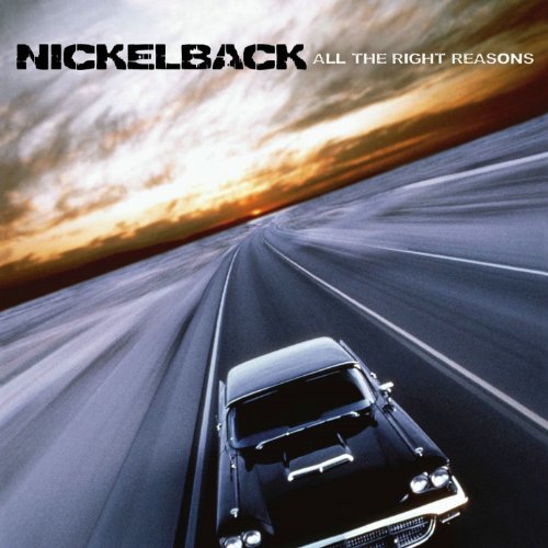 Nickelback — All the Right Reasons (2005)