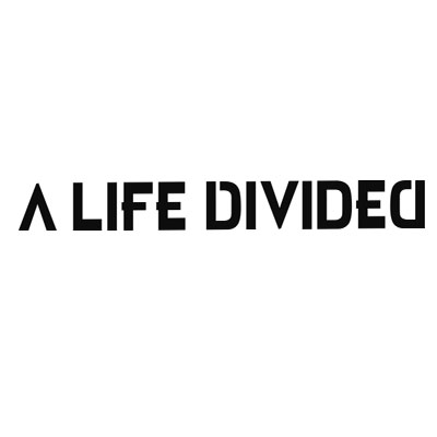 A Life Divided