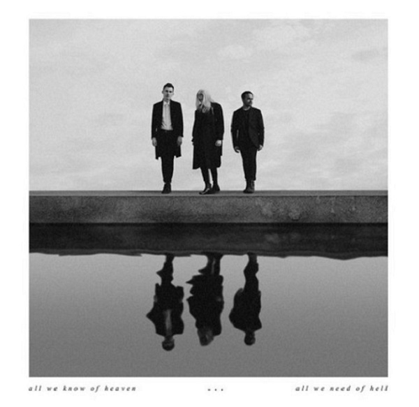 PVRIS  — All We Know Of Heaven, All We Need Of Hell (2017)