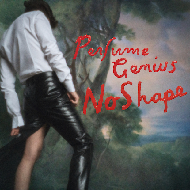 Perfume Genius – No Shape (2017)