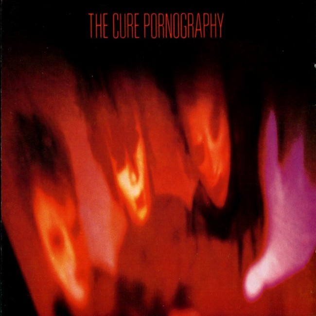 The Cure – Pornography (1982)
