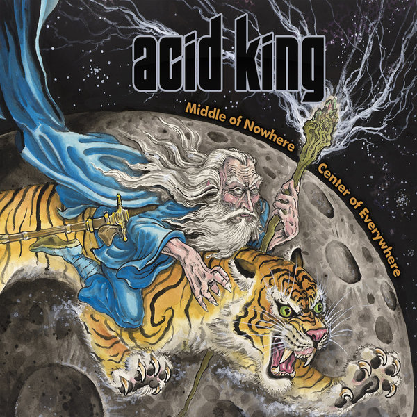 Acid King — Middle of Nowhere, Center of Everywhere (2015)