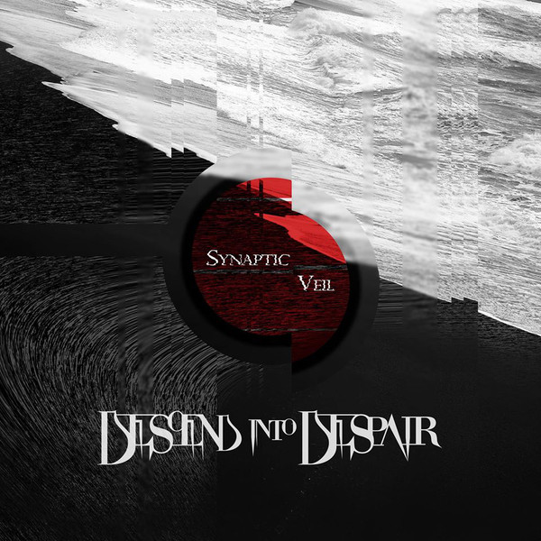 Descend into Despair — Synaptic Veil (2017)