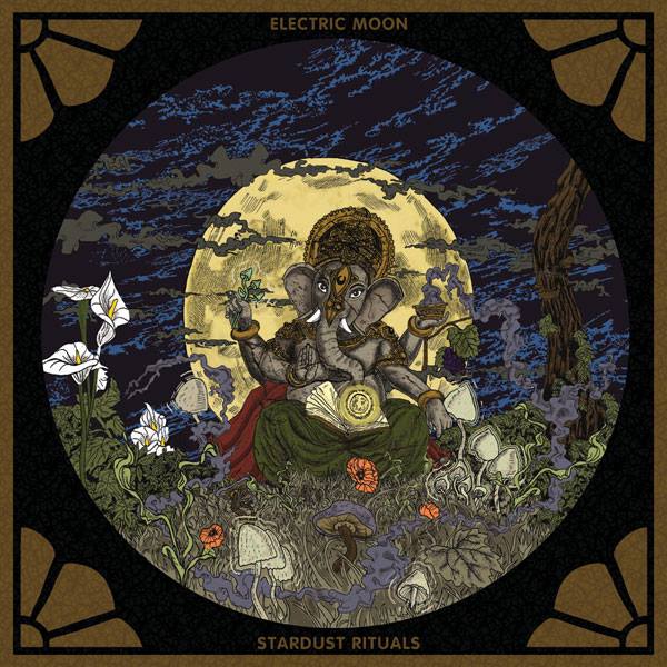 Electric Moon — Stardust Rituals (2017)