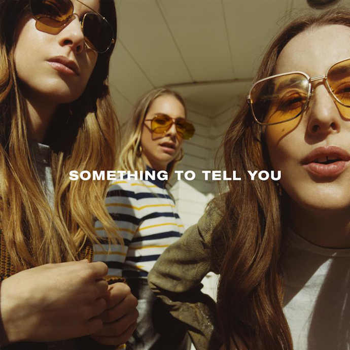 Haim – Something to Tell You (2017)