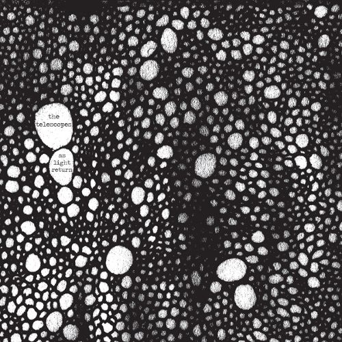 The Telescopes – As Light Return (2017)