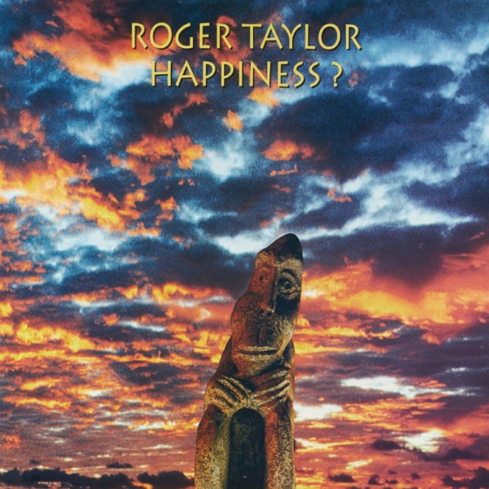 Roger Taylor — Happiness? (1994)