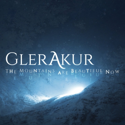 GlerAkur — The Mountains Are Beautiful Now (2017)
