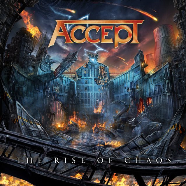 Accept — The Rise of Chaos (2017)