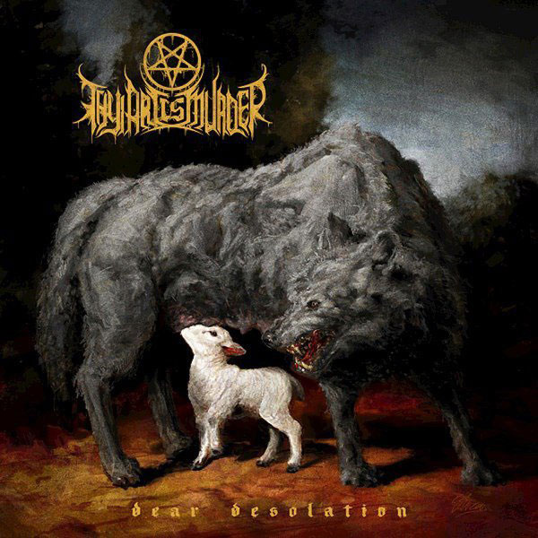 Thy Art Is Murder — Dear Desolation (2017)