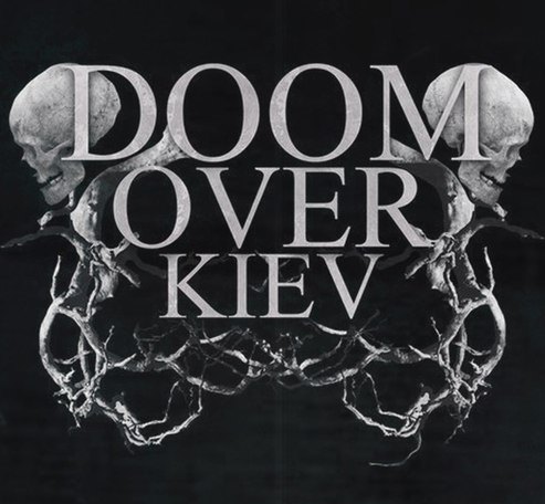 10 Doomed Years: Doom Over Kiev