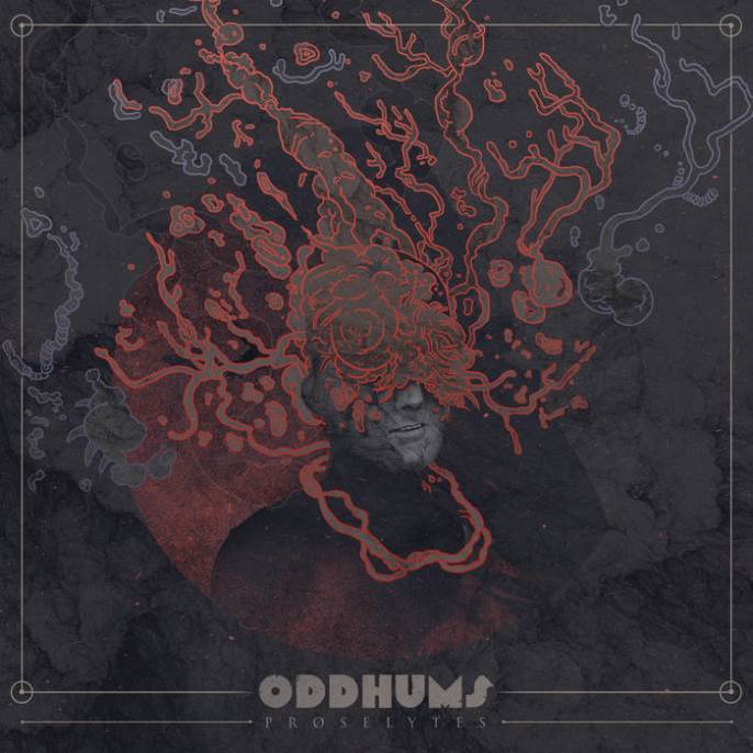 Oddhums — Proselytes (2017)