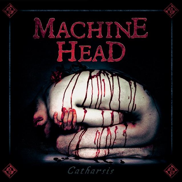 Machine Head — Catharsis (2018)