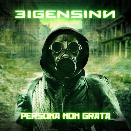 Eigensinn — Persona Non Grata (2017)