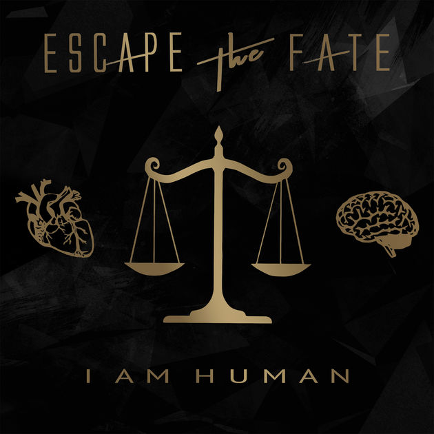 Escape The Fate — I Am Human (2018)