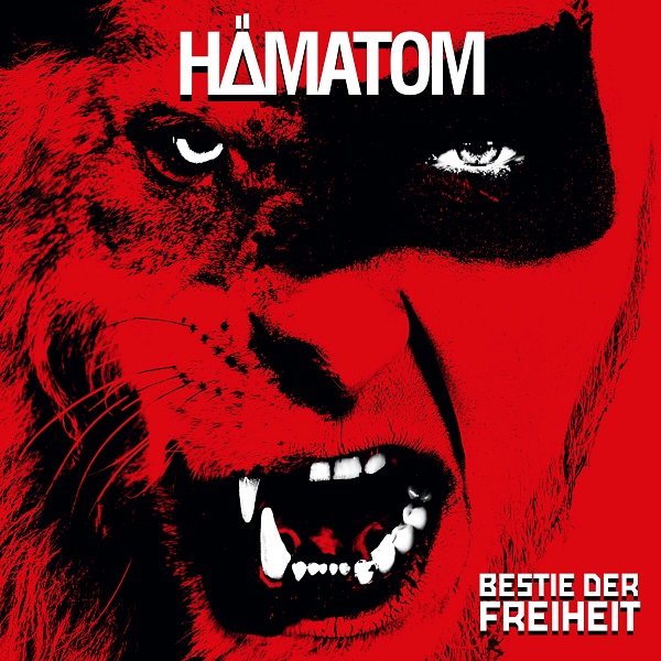 Hämatom – Bestie Der Freiheit (2018)