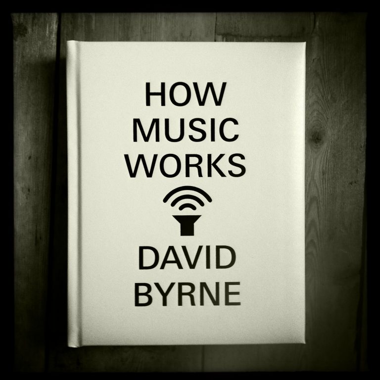 David Byrne — How Music Works