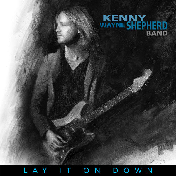 Kenny Wayne Shepherd — Lay It On Down (2017)