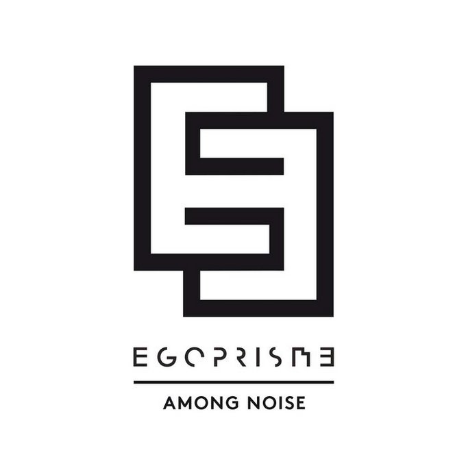 Egoprisme — Among Noise (2018)