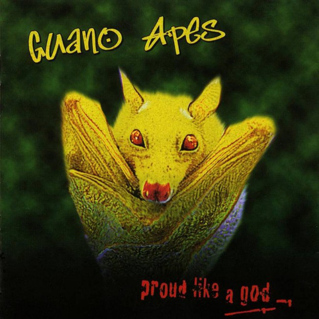 Guano  Apes — Proud Like a God (1997)