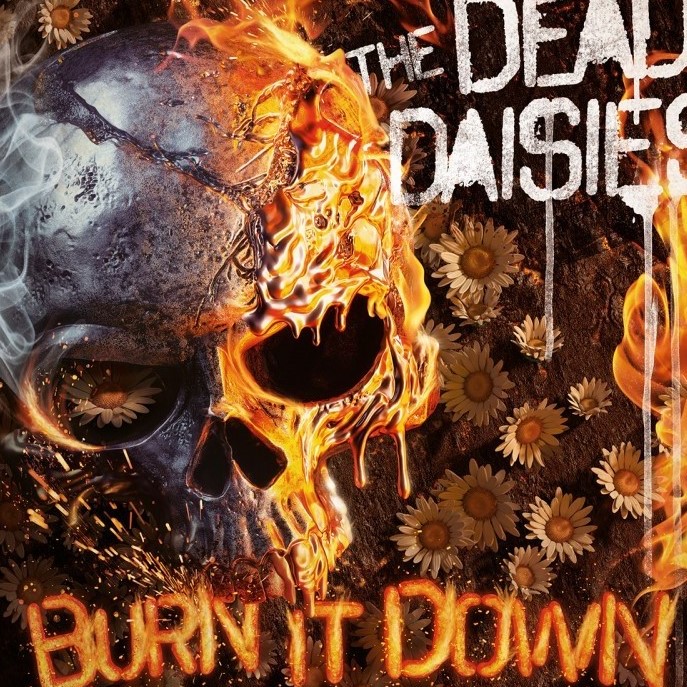 The Dead Daisies — Burn It Down (2018)