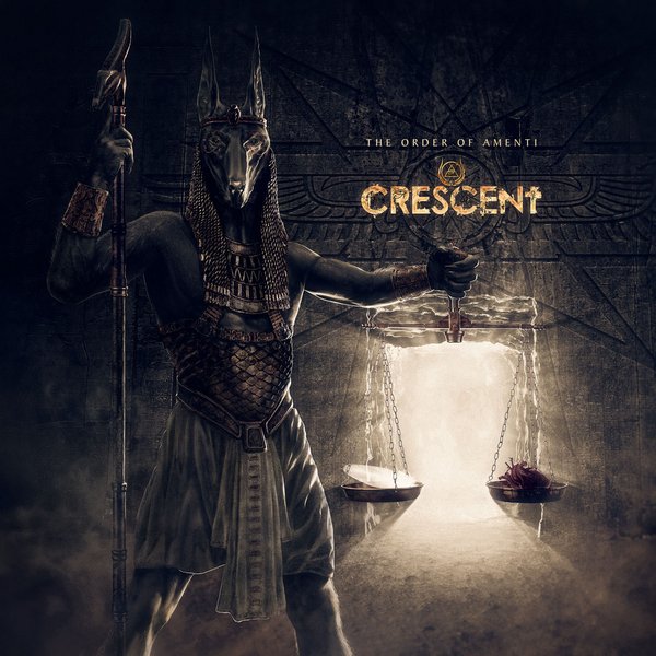 Crescent — The Order of Amenti (2018)