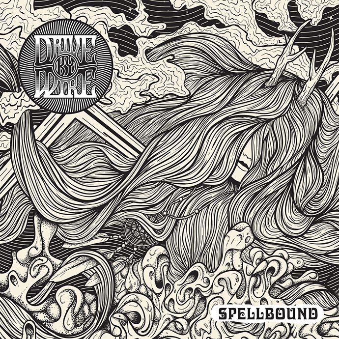 Drive By Wire — Spellbound (2018)