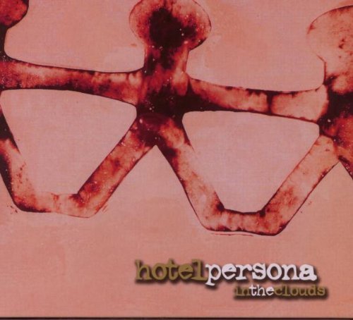 Hotel Persona — In The Clouds