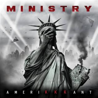 Ministry — AmeriKKKant (2018)