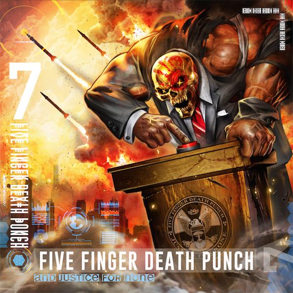 Five Finger Death Punch — And Justice For None (2018)