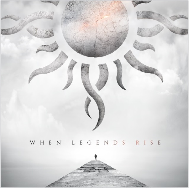 Godsmack — When Legends Rise (2018)