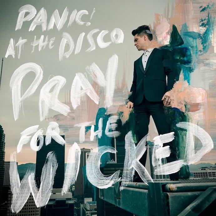 Panic! At the Disco — Pray For The Wicked (2018)