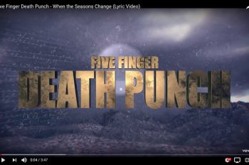 Five Finger Death Punch представили трек When the Seasons Change