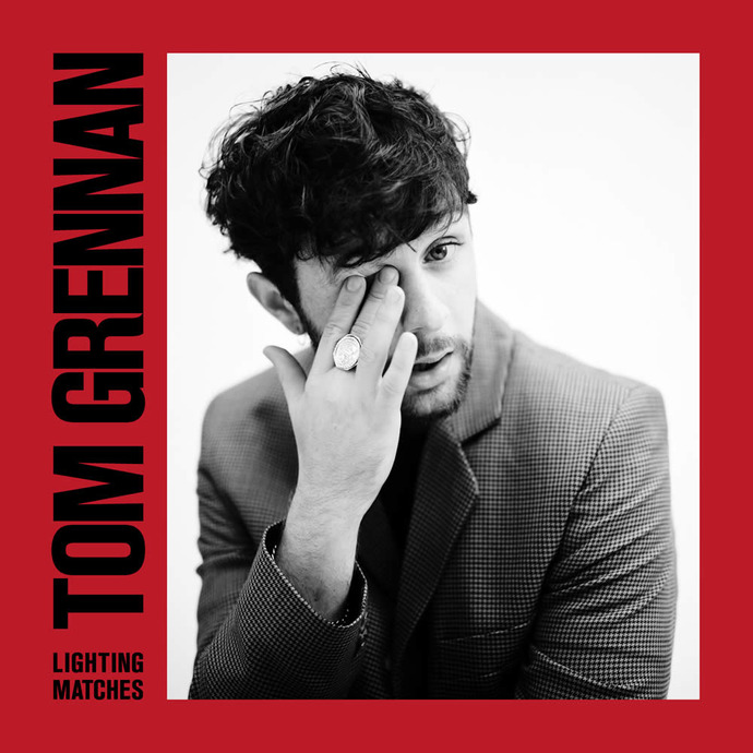 Tom Grennan – Lighting Matches (2018)