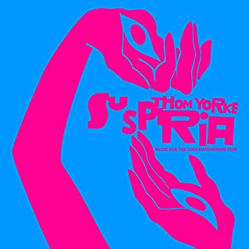 Thom Yorke — Suspiria (Music for the Luca Guadagnino Film) (2018)
