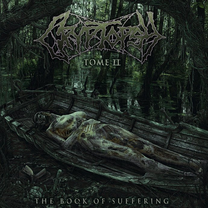 Cryptopsy — The Book of Suffering: Tome II (2018)