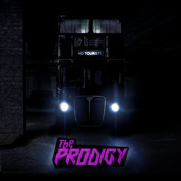 The Prodigy — No Tourists (2018)